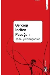Gerçeği İnciten Papağan