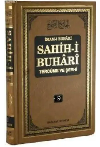 Sahih-i Buhari Tercüme ve Şerhi cilt 9; Hadis No: 5636 - 6445
