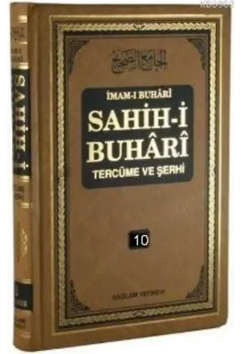 Sahih-i Buhari Tercüme ve Şerhi cilt 10; (Hadis No: 6446 7210)