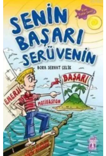 Senin Başarı Serüvenin