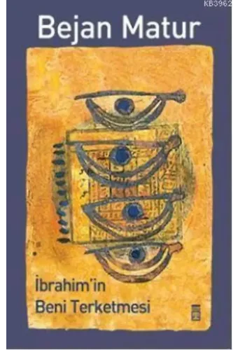 İbrahim'in Beni Terketmesi