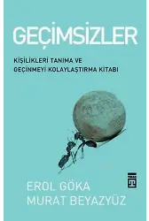Geçimsizler: Kişilikleri Tanıma ve Geçinmeyi Kolaylaştırma Kitabı