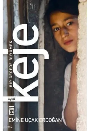 Keje: Bir Gecede Büyümek