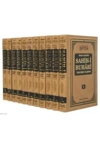 Sahih-i Buhari Tercüme ve Şerhi 11 cilt Takım; (Hadis No: 1 - 7563)
