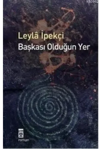 Başkası Olduğun Yer