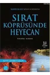 Sırat Köprüsünde Heyecan