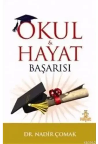 Okul ve Hayat Başarısı