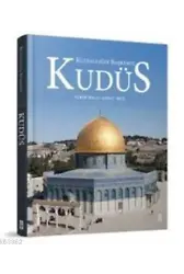 Kudüs: Kutsallığın Başkenti