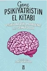 Genç Psikiyatristin El Kitabı