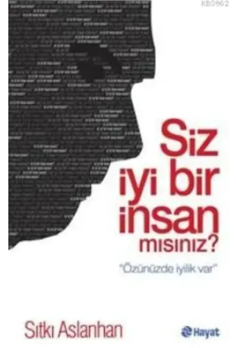 Siz İyi Bir İnsan mısınız?
