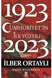 Cumhuriyet'in İlk Yüzyılı (1923-2023)