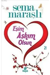 Eşim Aşkım Olsun
