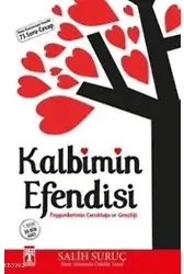 Kalbimin Efendisi; Peygamberimin Çocukluğu ve Gençliği