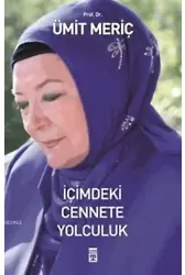 İçimdeki Cennete Yolculuk