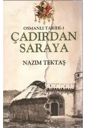 Osmanlı Tarihi 1 - Çadırdan Saraya