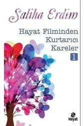 Hayat Filminden Kurtarıcı Kareler-1
