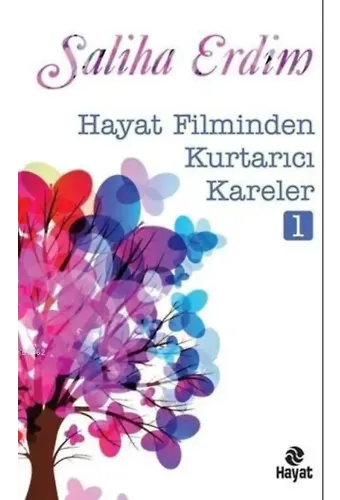 Hayat Filminden Kurtarıcı Kareler-1