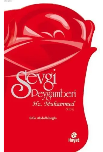 Sevgi Peygamberi-Hz. Muhammed (s.a.v.)