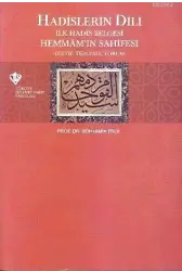 Hadislerin Dili; İlk Hadis Belgesi Hemmam'ın Sahnesi -Tertip, Tercüme, Yorum-