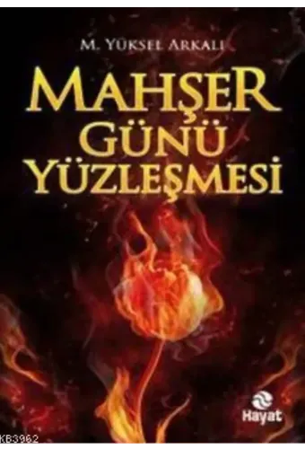 Mahşer Günü Yüzleşmesi