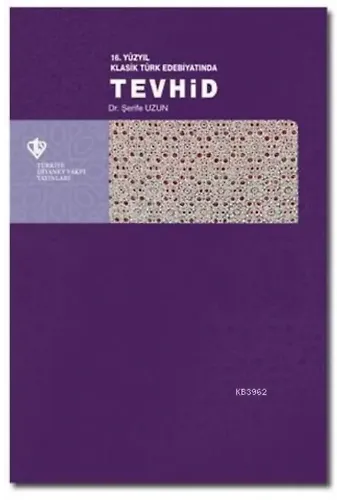 16. Yüzyıl Klasik Türk Edebiyatında Tevhid