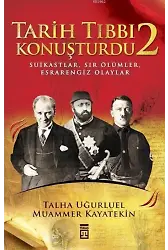 Tarih Tıbbı Konuşturdu 2