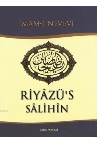 Riyâzü's Sâlihîn (Ciltli, İthal Kağıt); Salihlerin Bahçesi