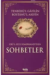 Tenbihü'l Gâfilin Bostânü'l Arifîn (Ciltli, 1. Hamur); Ebûl-Leys Semerkandi'den Sohbetler