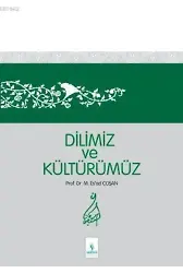 Dilimiz ve Kültürümüz - Sert Cilt