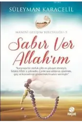 Sabır Ver Allah'ım
