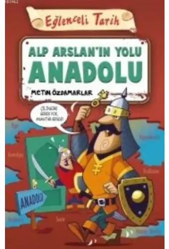 Alp Arslan'ın Yolu Anadolu