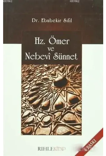 Hz. Ömer ve Nebevi Sünnet