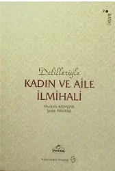 Delilleriyle Kadın ve Aile İlmihali (Karton Kapak, 2. Hamur)