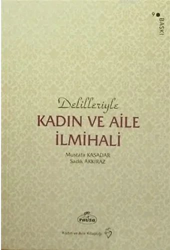 Delilleriyle Kadın ve Aile İlmihali (Karton Kapak, 2. Hamur)