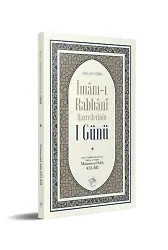 İmam-ı Rabbani Hazretlerinin 1 Günü