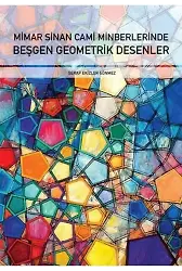 Mimar Sinan Cami Minberlerinde Beşgen Geometrik Desenler