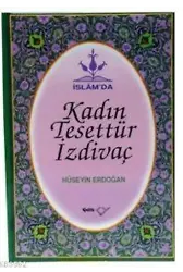 İslam'da Kadın Tesettür, İzdivaç (Ciltli)