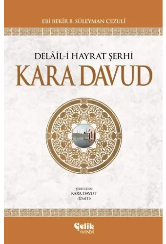 Delâil-i Hayrat Şerhi Kara Davud (Ciltli)