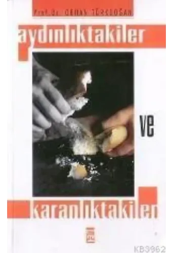 Aydınlıktakiler ve Karanlıktakiler