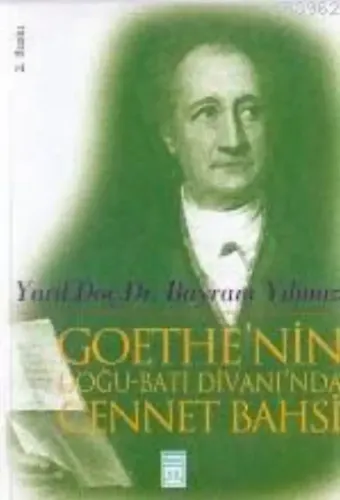 Goethenin Doğu Batı Divanında Cennet Bahsi