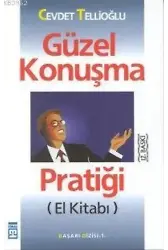 Güzel Konuşma Pratiği El Kitabı