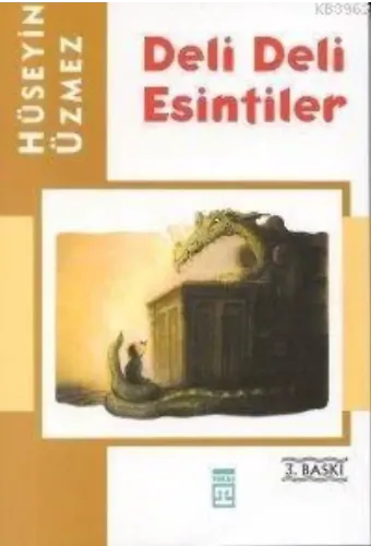 Deli Deli Esintiler