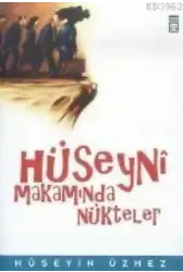 Hüseynî Makamında Nükteler