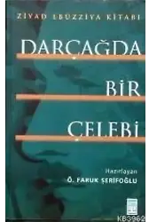Darçağda Bir Çelebi
