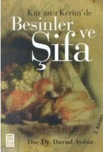 Kur´an-ı Kerim´de| Besinler ve Şifa