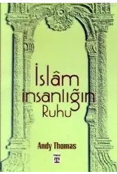 İslam: İnsanlığın Ruhu