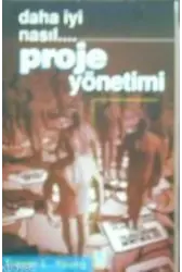 Daha Iyi Nasıl... Proje Yönetimi