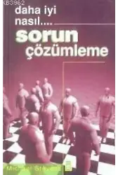 Daha Iyi Nasıl... Sorun Çözümleme