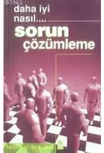 Daha Iyi Nasıl... Sorun Çözümleme