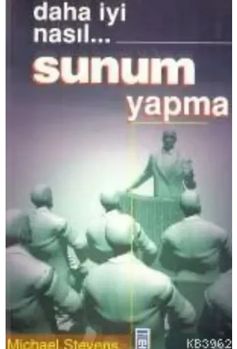 Daha Iyi Nasıl... Sunum Yapma